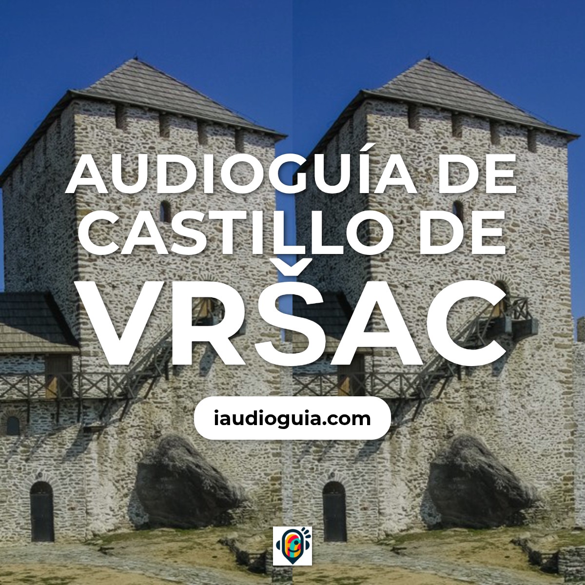 Audioguía de Vrsac Castillo