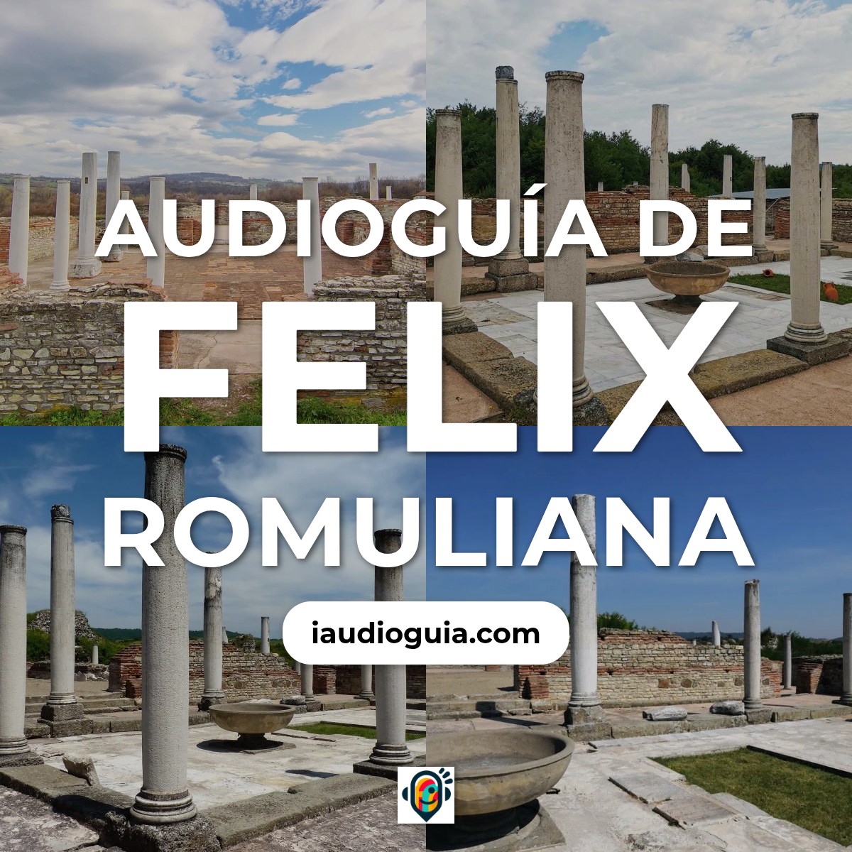 Audioguía de Felix Romuliana