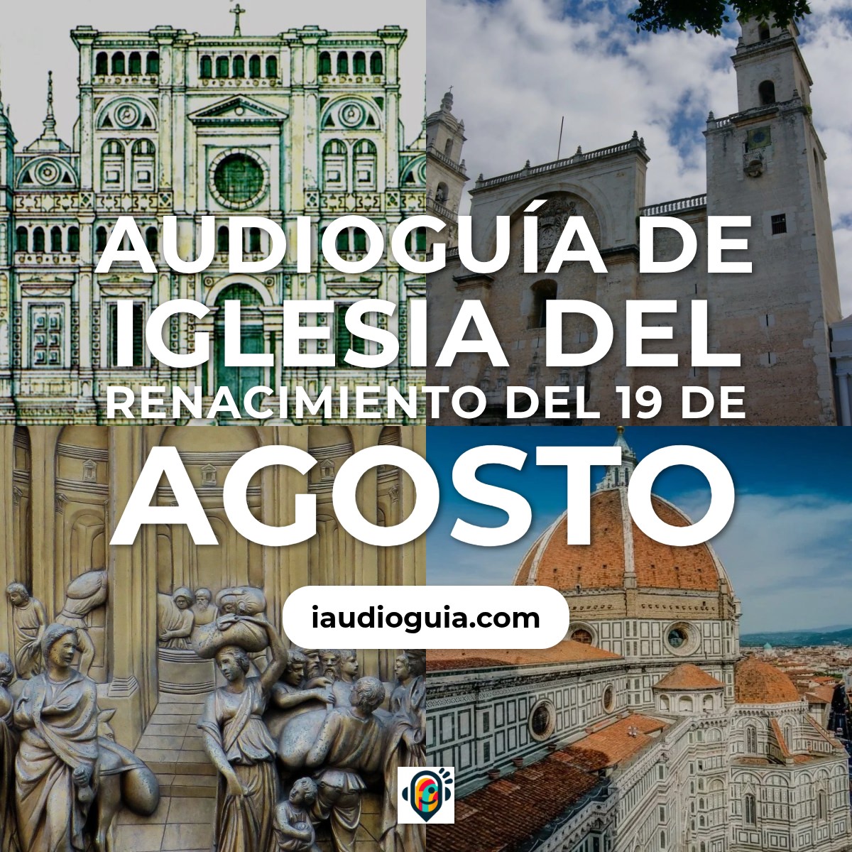 Audioguía de Iglesia Del Renacimiento Del 19 Agosto