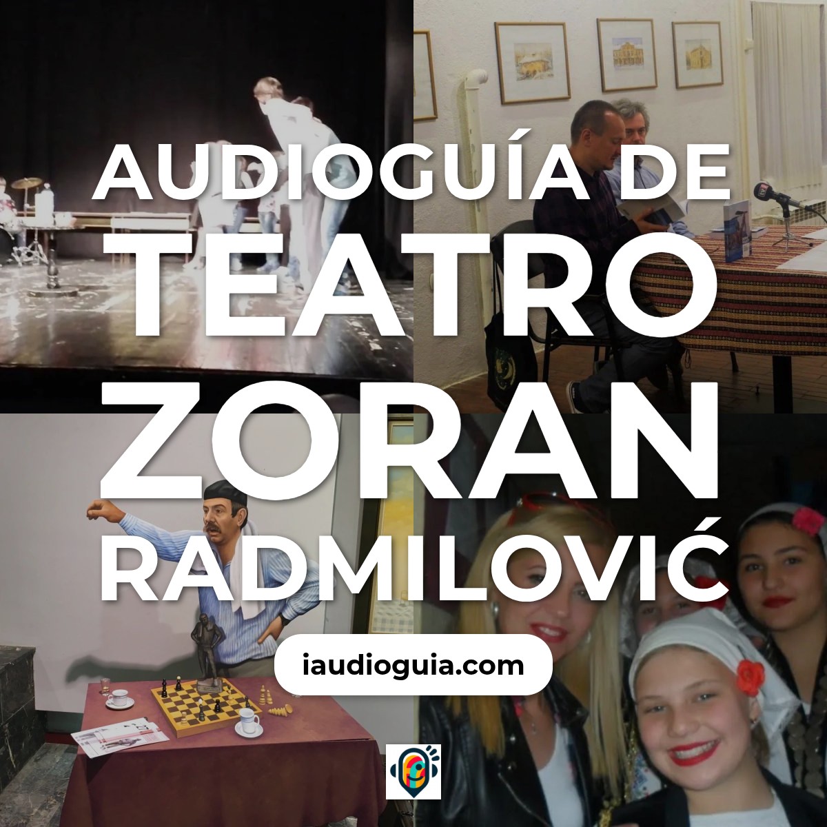 Audioguía de Teatro Zoran Radmilovic