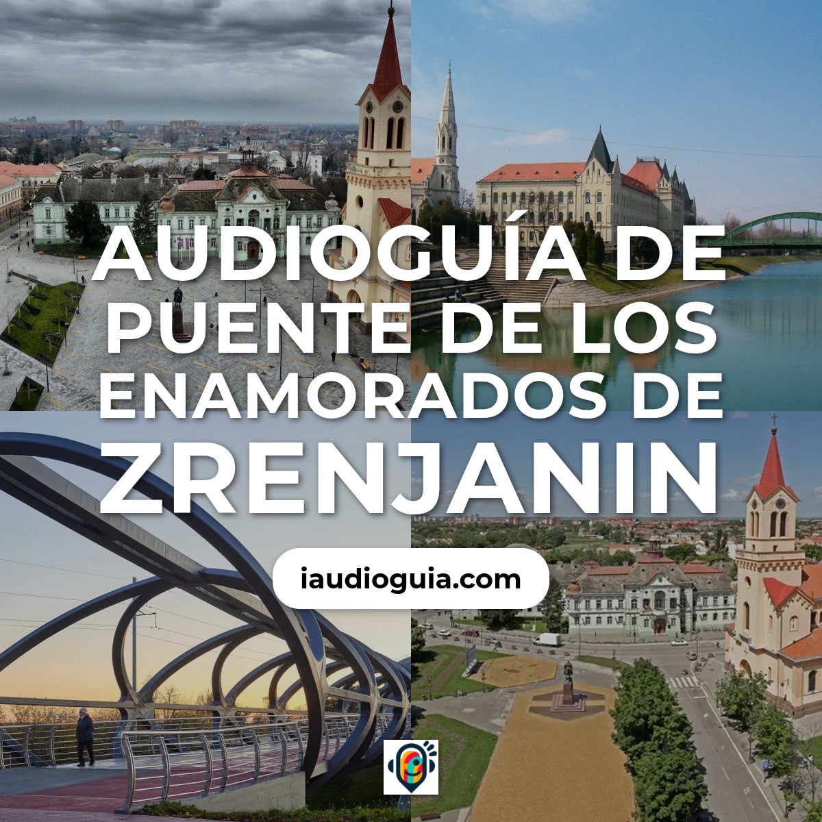 Audioguía de Puente Peatonal