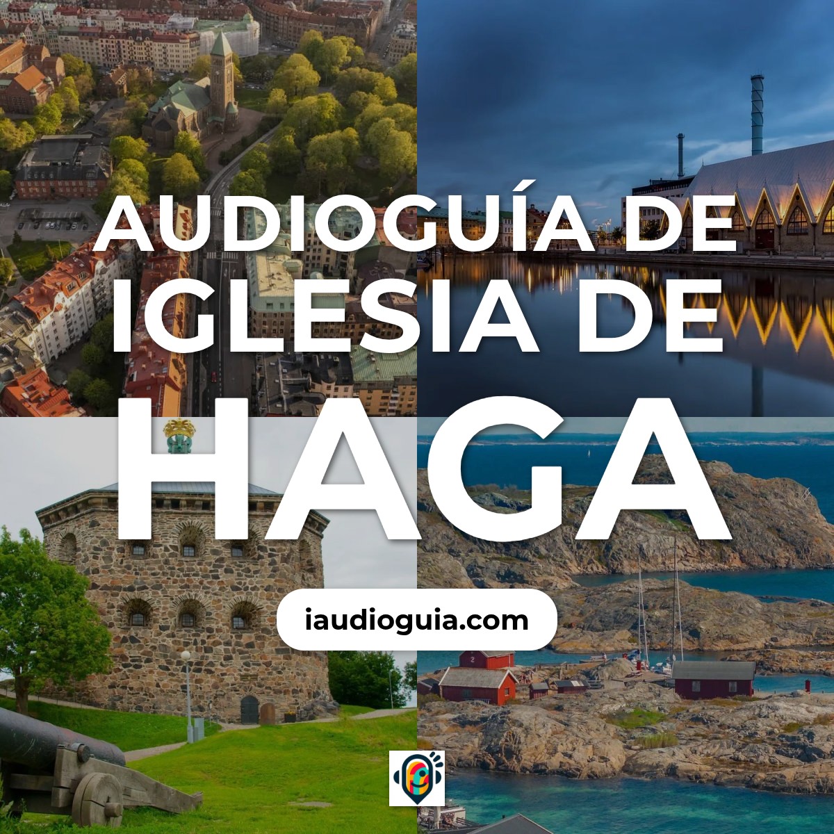 Audioguía de Haga Iglesia
