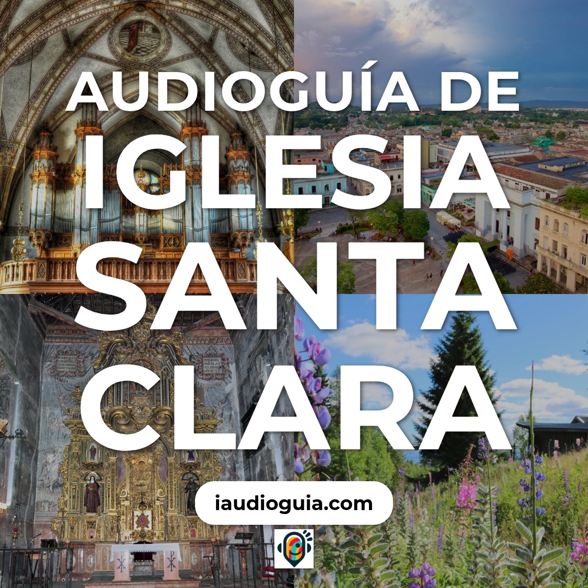 Audioguía de Iglesia Santa Clara