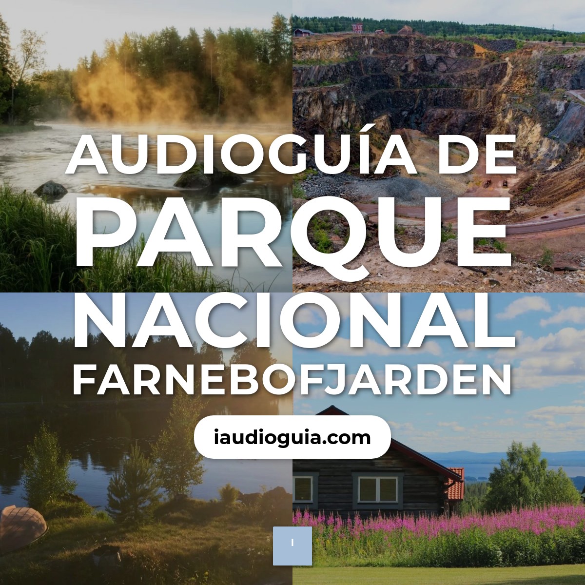 Audioguía de Parque Nacional Farnebofjarden