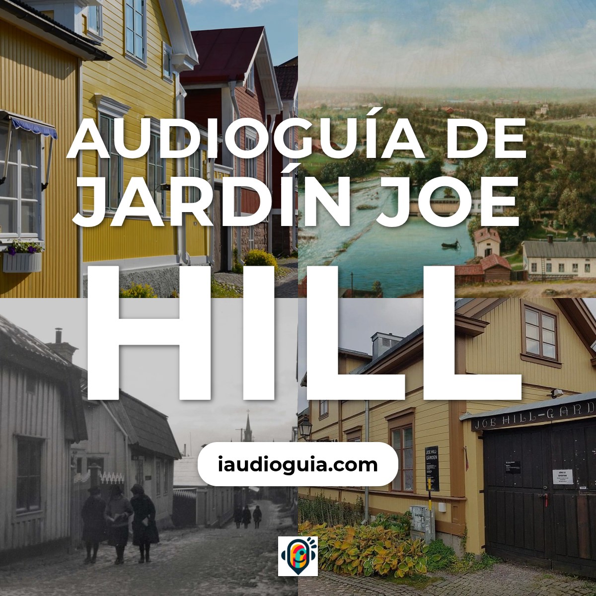 Audioguía de Joe Hill Jardin