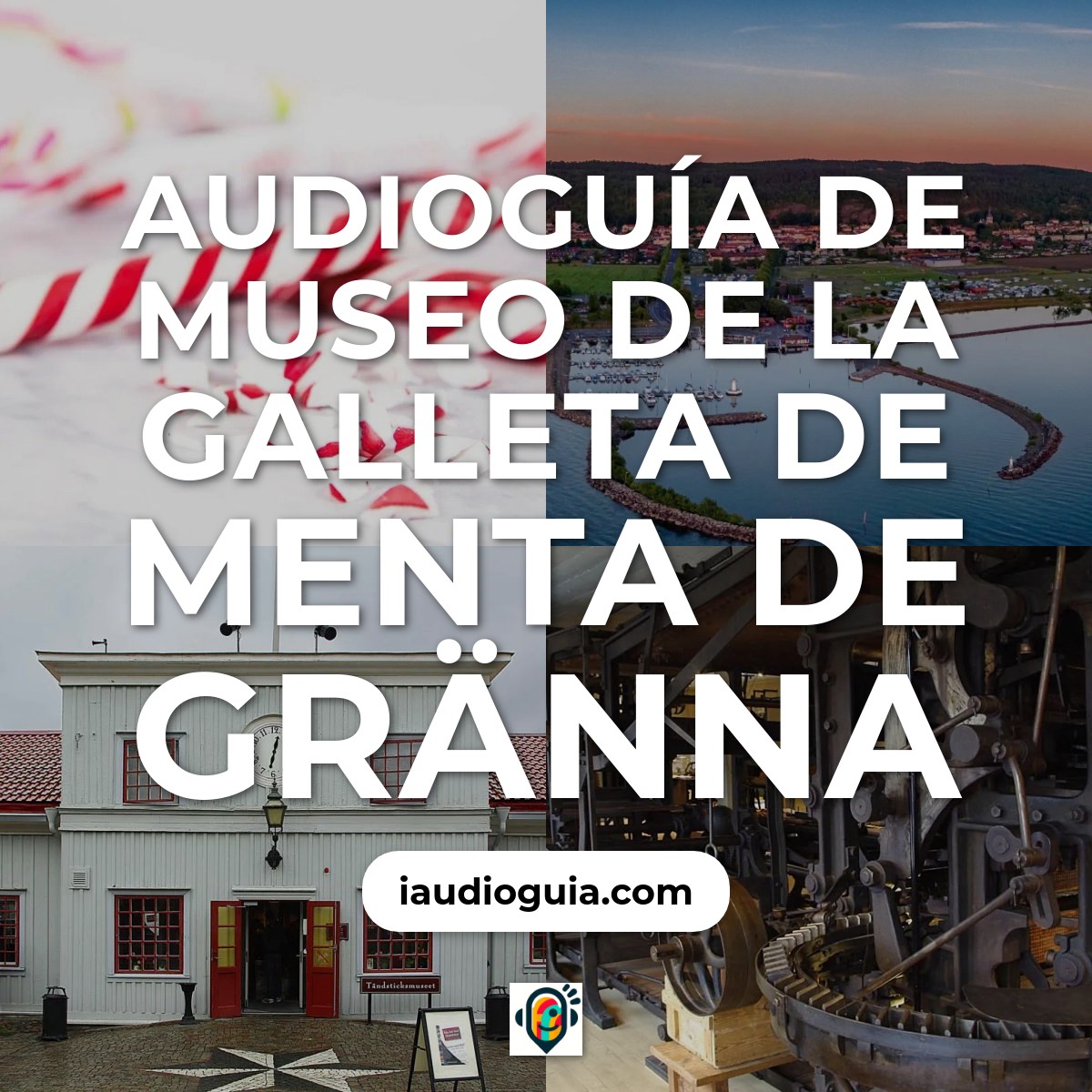 Audioguía de Museo Galleta Menta