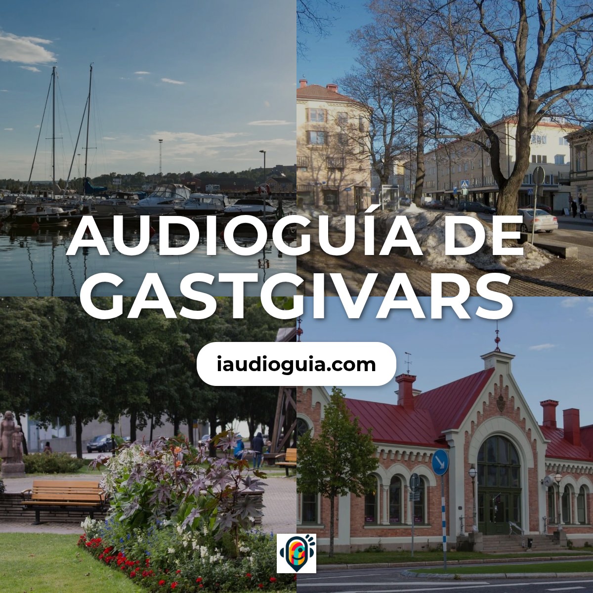 Audioguía de Gastgivars