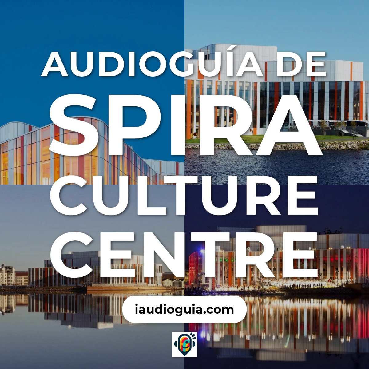 Audioguía de Spira Culture Centro