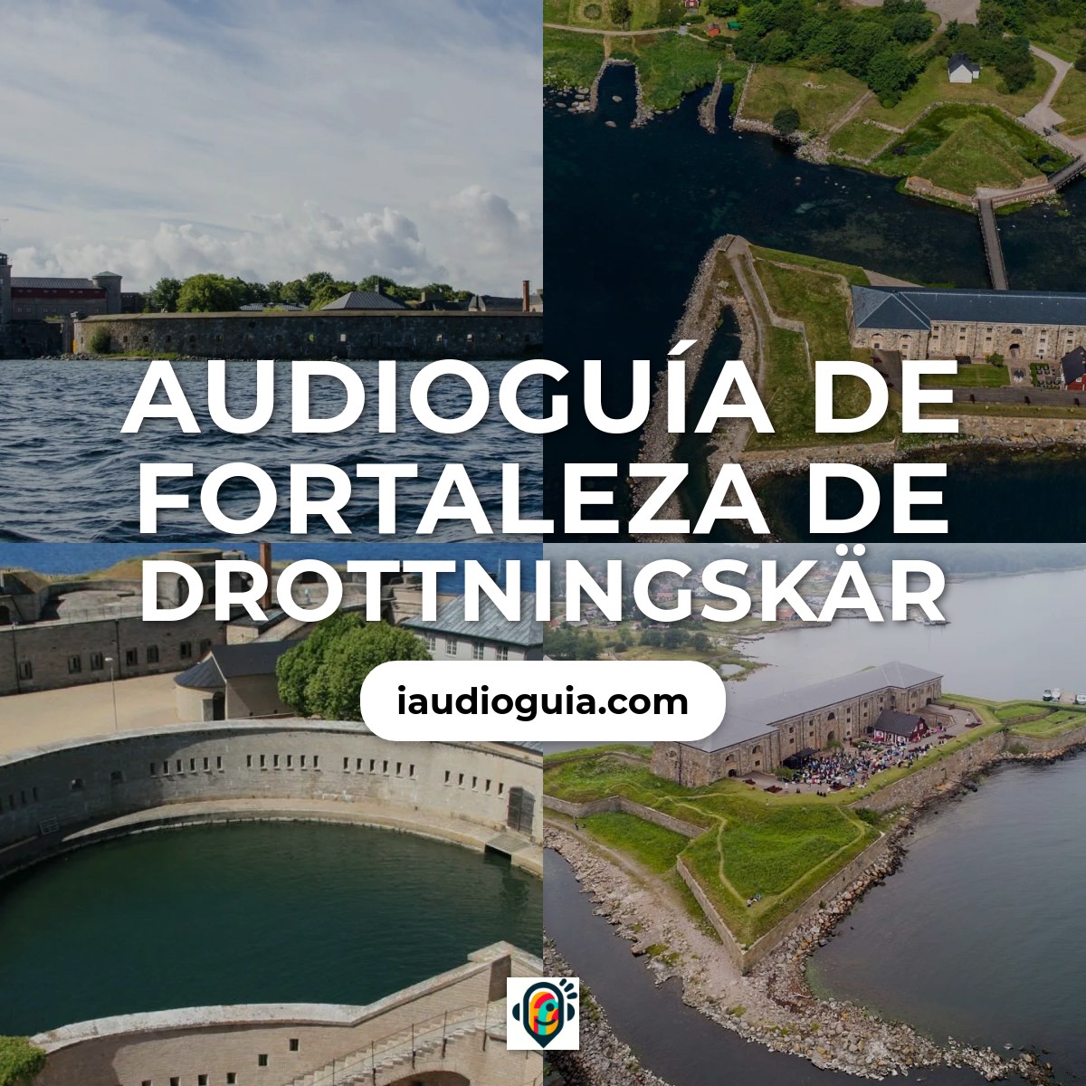 Audioguía de Fortaleza Drottningskar