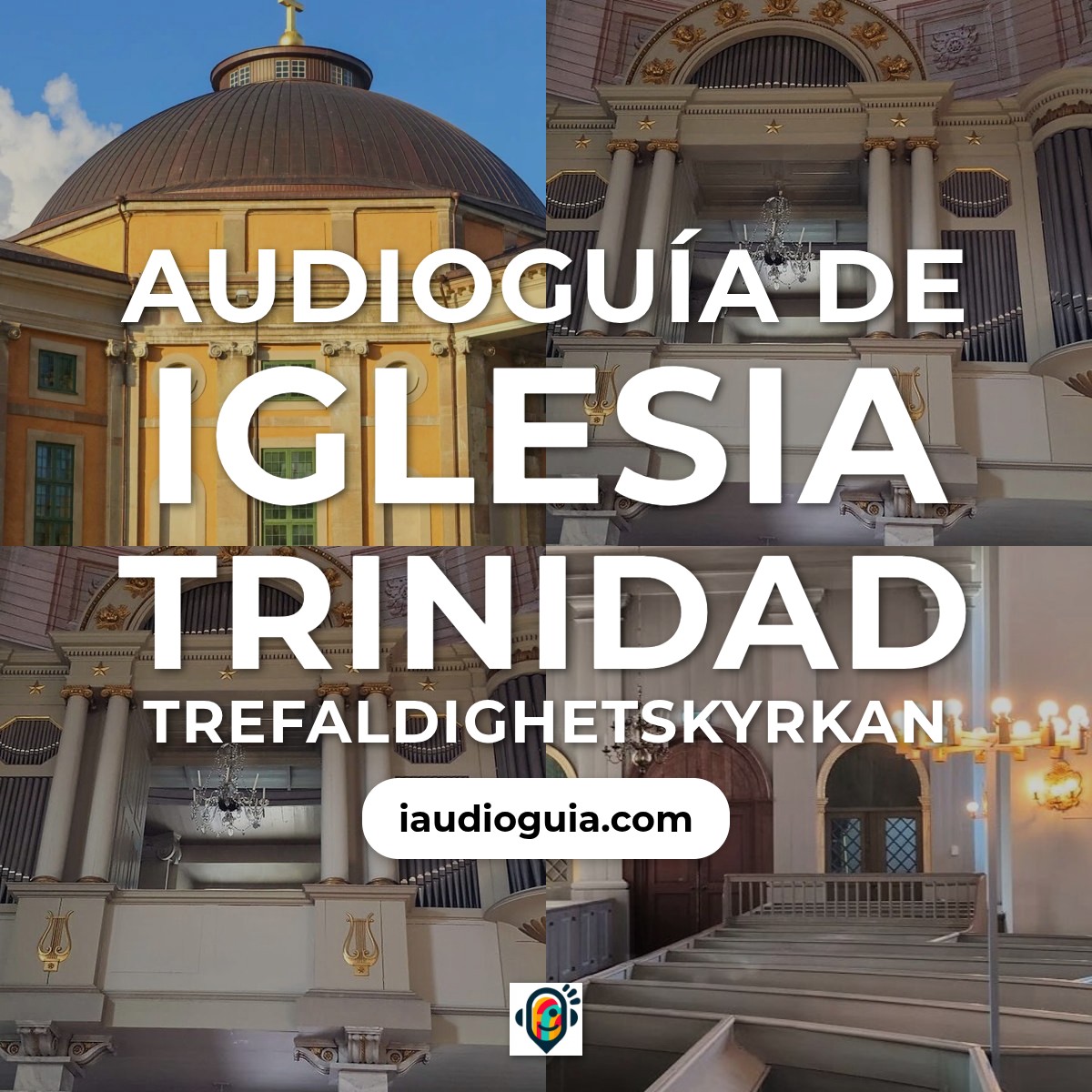 Audioguía de Iglesia Trinidad Trefaldighetskyrkan