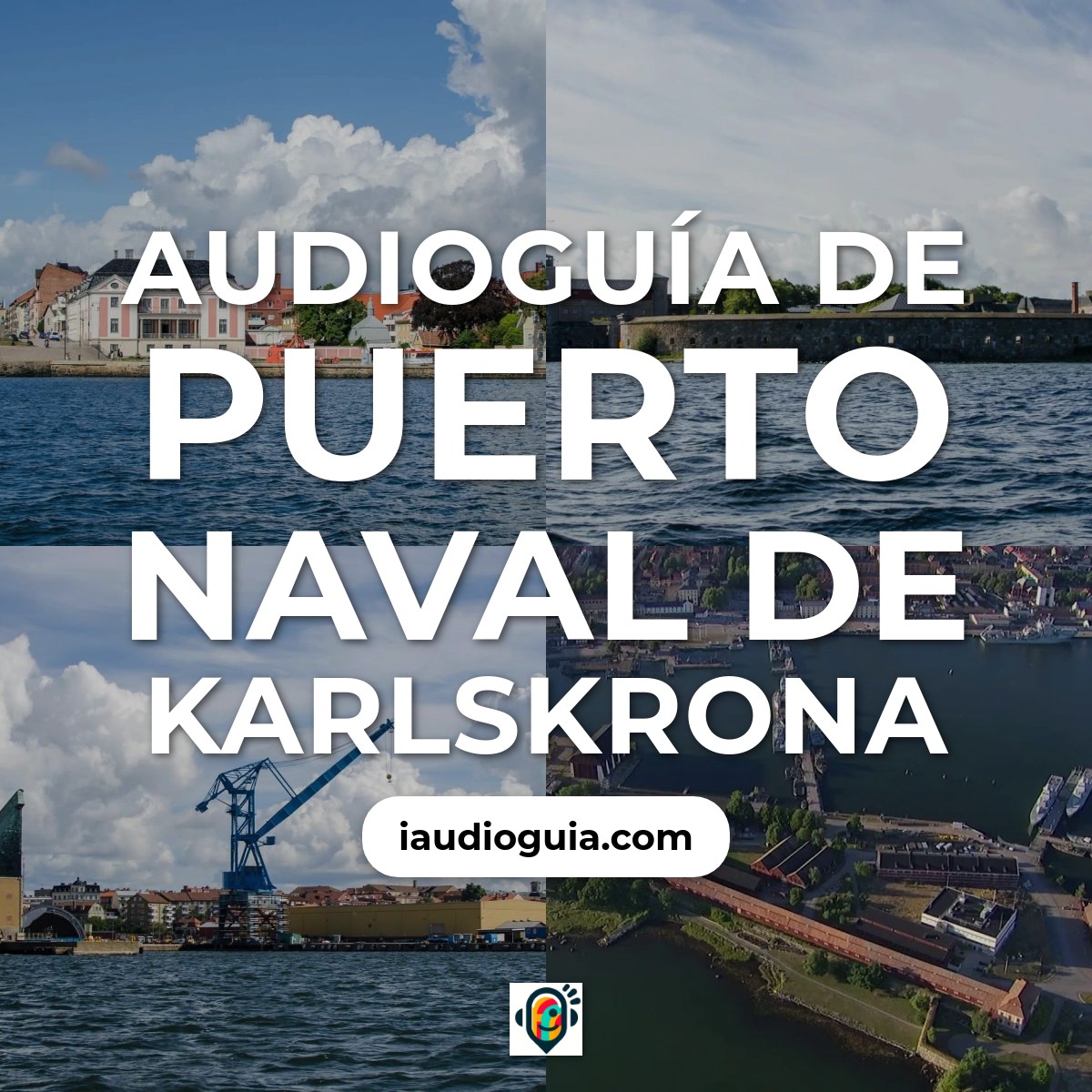 Audioguía de Puerto Naval