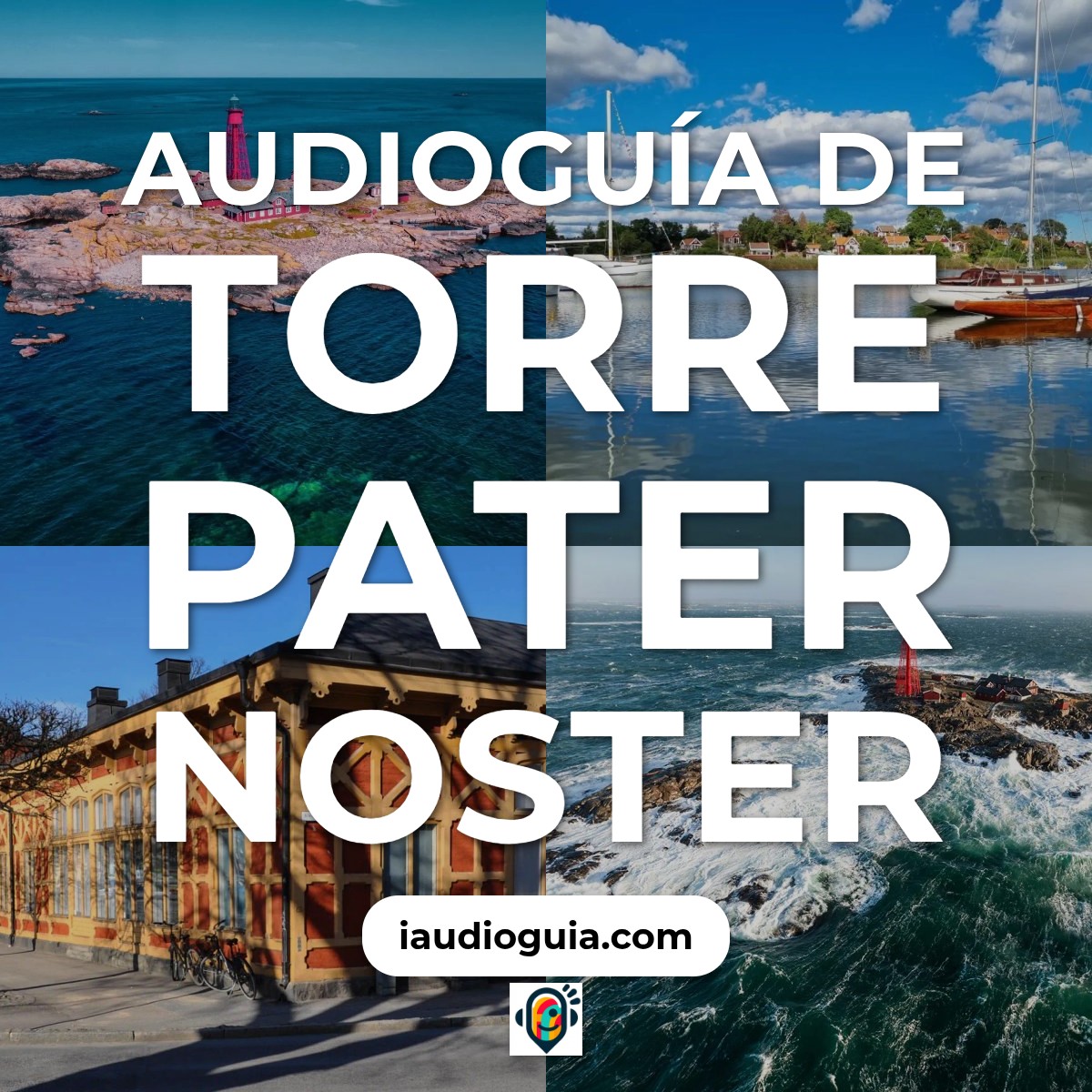 Audioguía de Torre Pater Noster