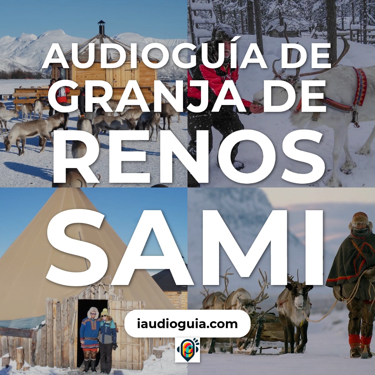 Audioguía de Granja Renos Sami