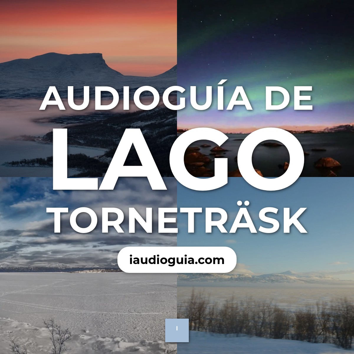 Audioguía de Lago Tornetrask