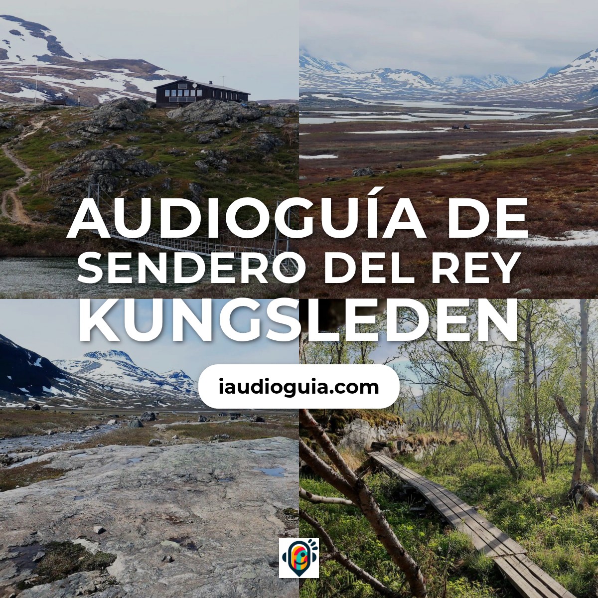 Audioguía de Sendero Del Rey Kungsleden