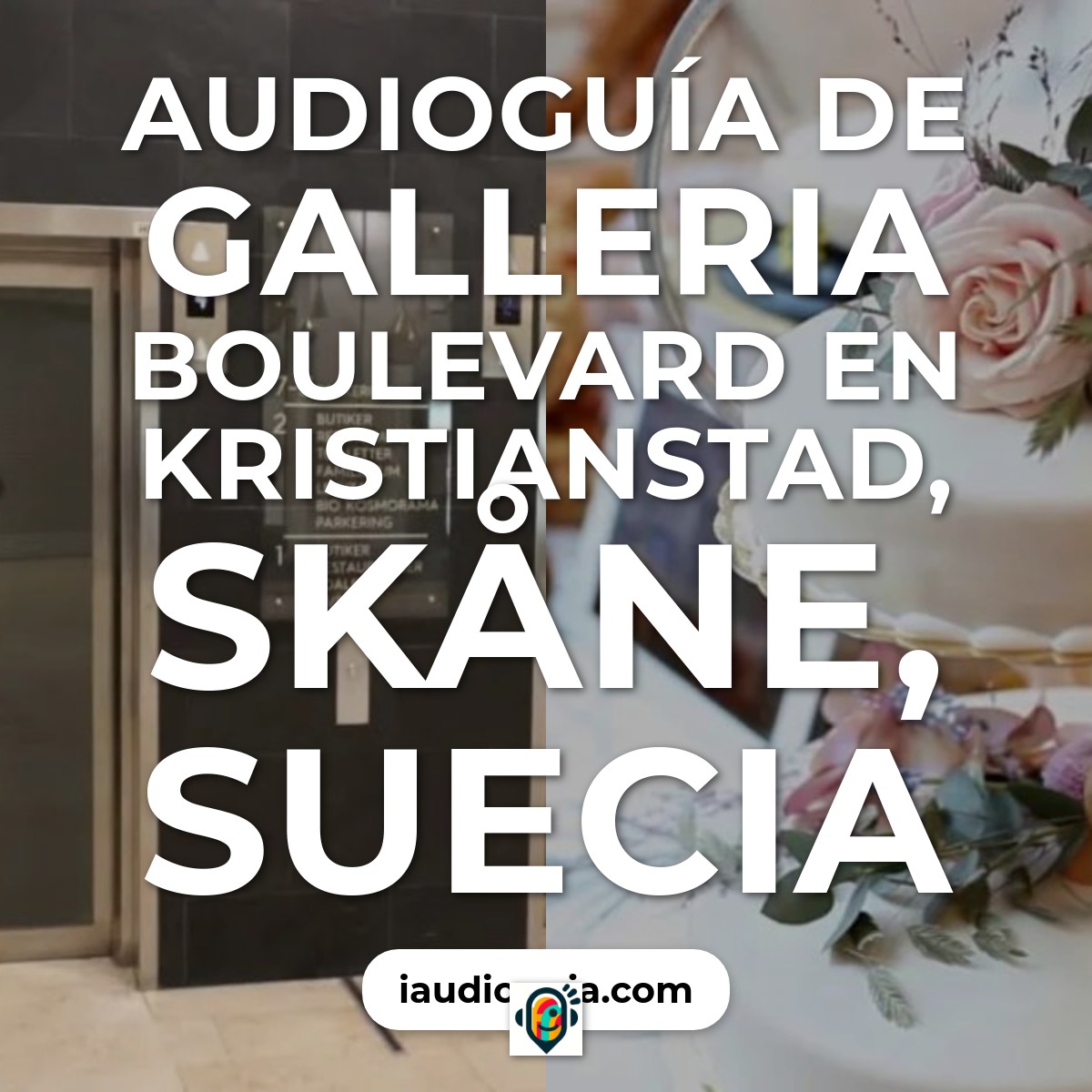 Audioguía de Galleria Boulevard