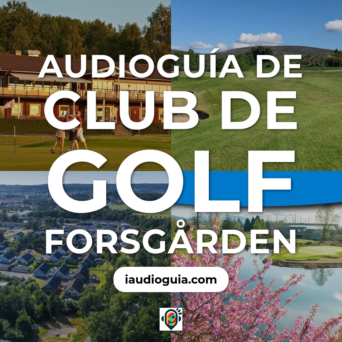 Audioguía de Forsgardens Golf Club