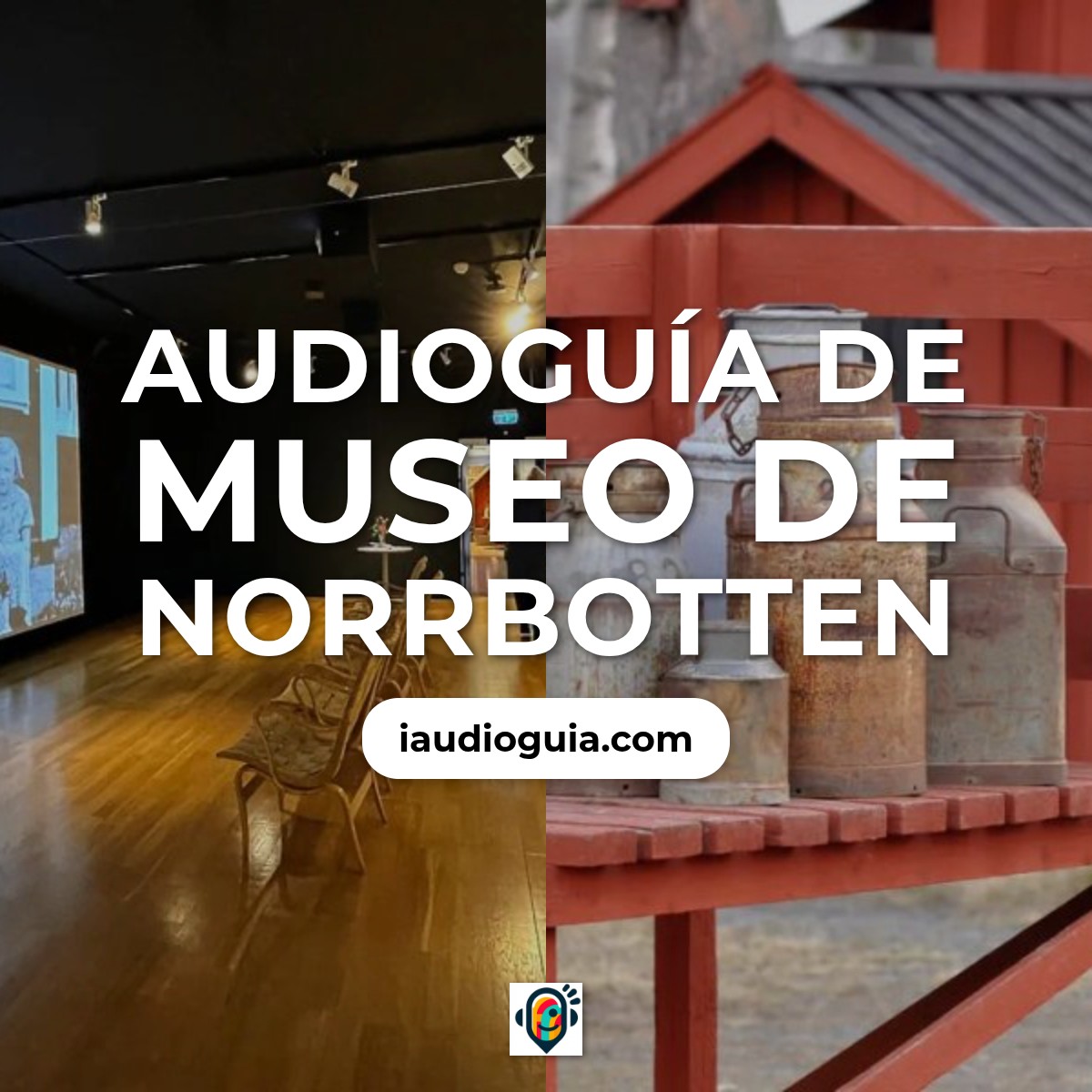 Audioguía de Norrbottens Museo