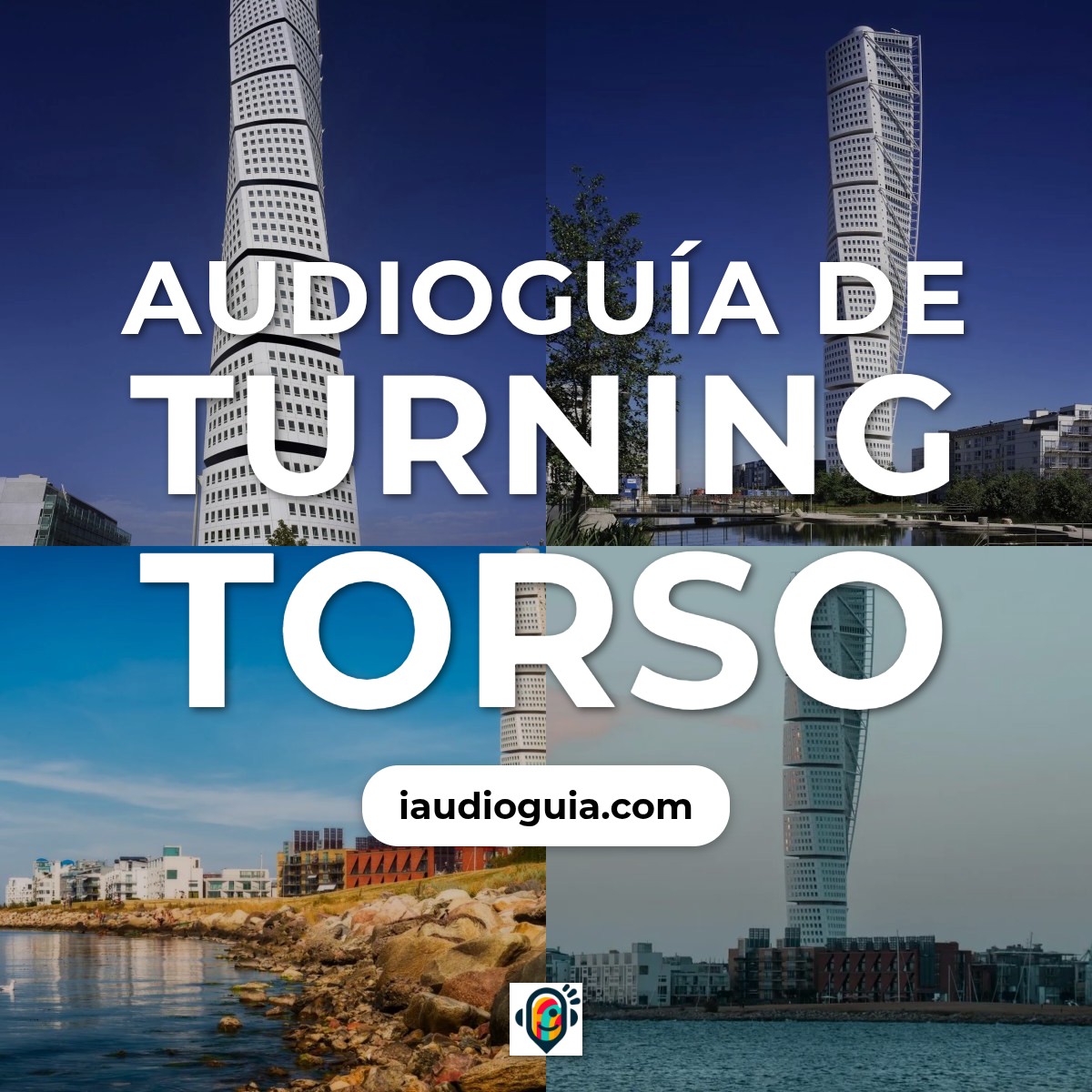 Audioguía de Turning Torso