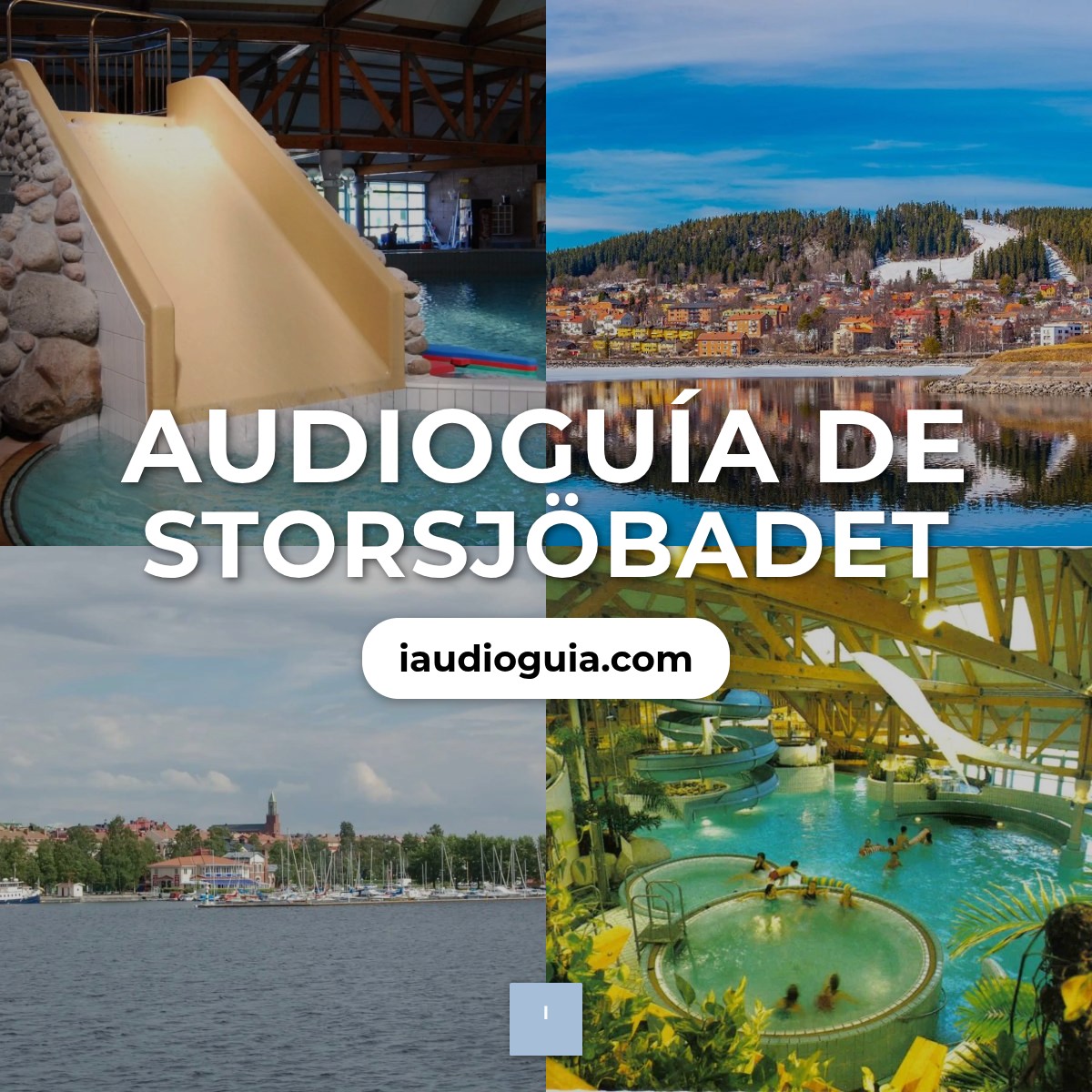 Audioguía de Storsjobadet