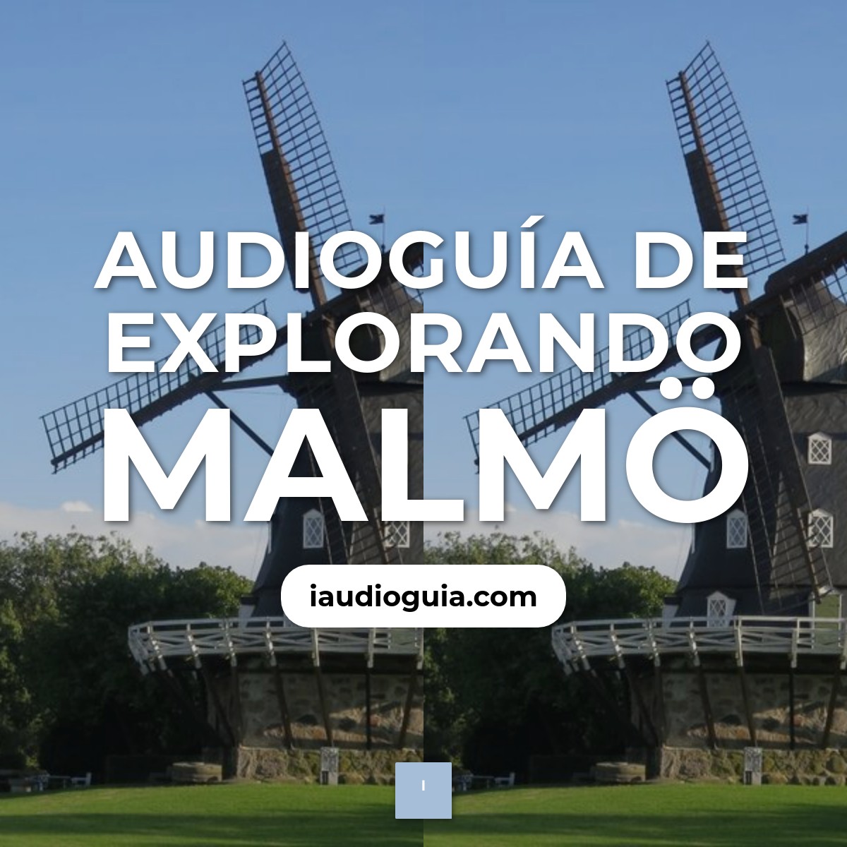 Audioguía de Malmo