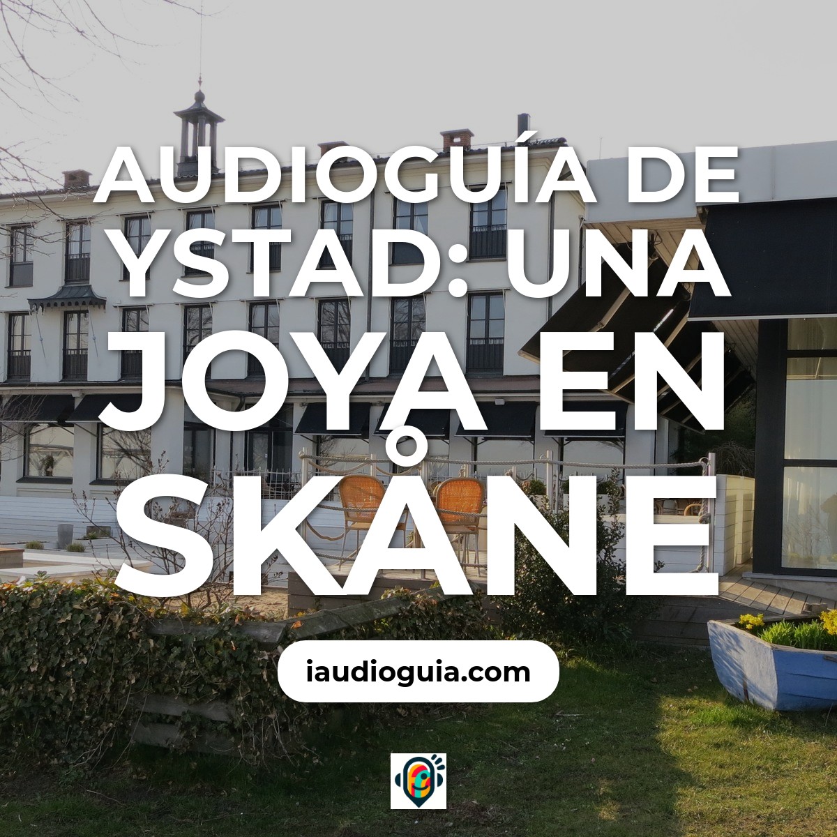 Audioguía de Ystad
