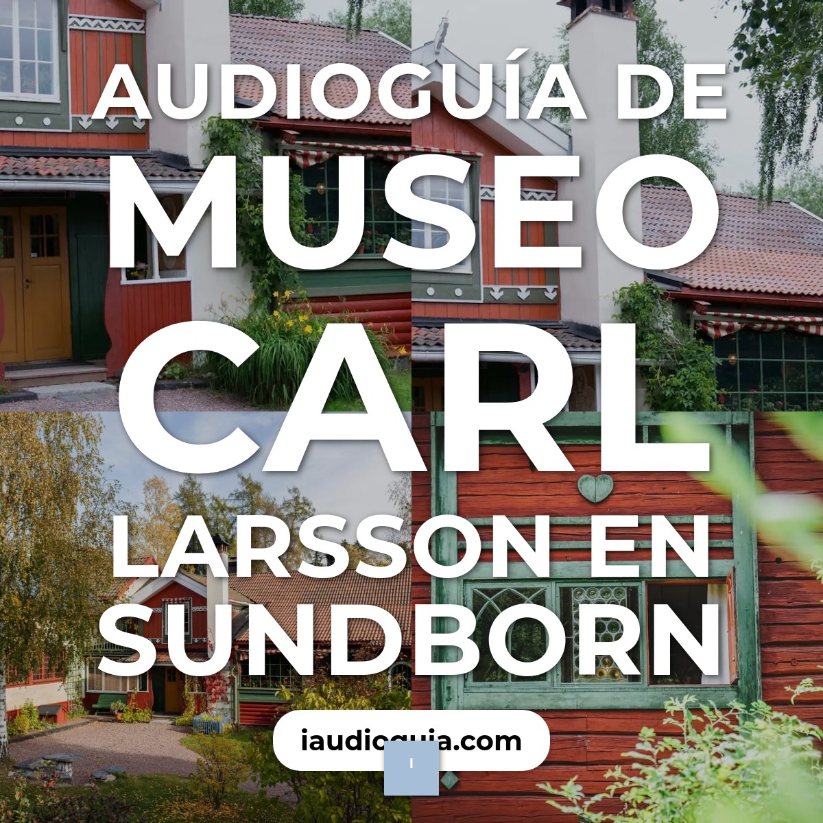 Audioguía de Museo Carl Larsson