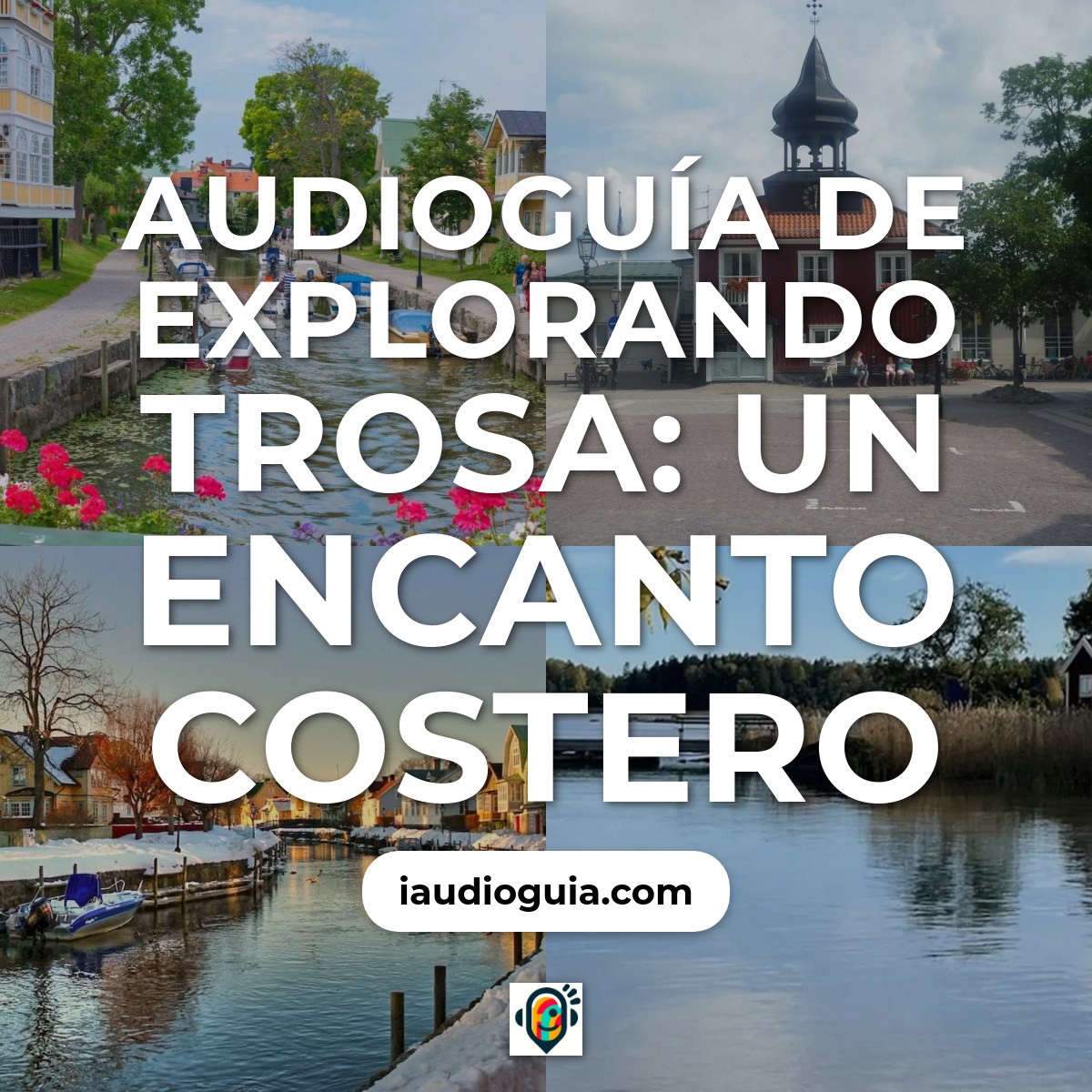 Audioguía de Explorando Trosa: Un Encanto Costero