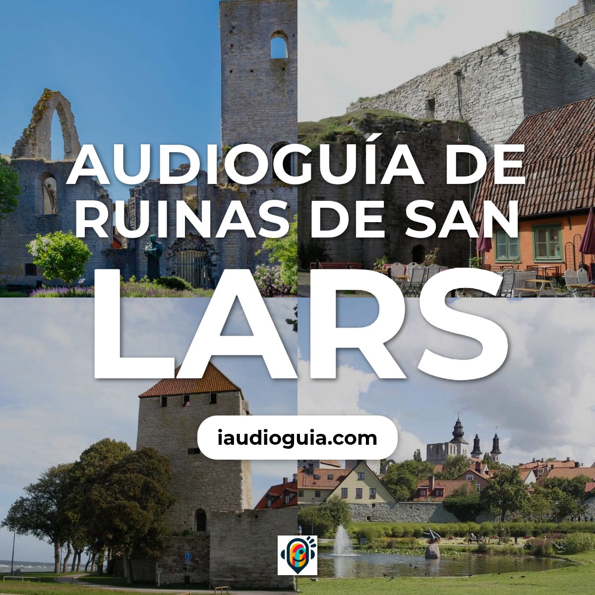 Audioguía de Ruinas San Lars