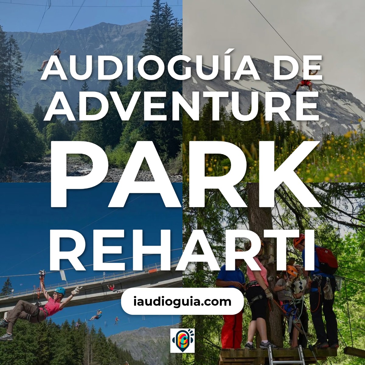 Audioguía de Adventure Park Reharti