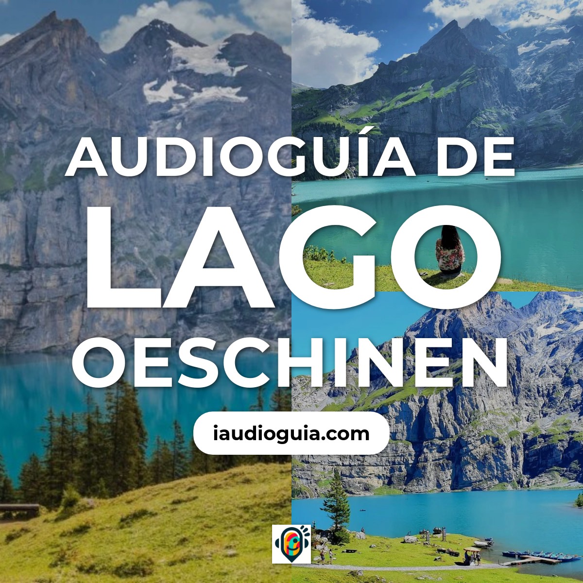 Audioguía de Oeschinen Lake
