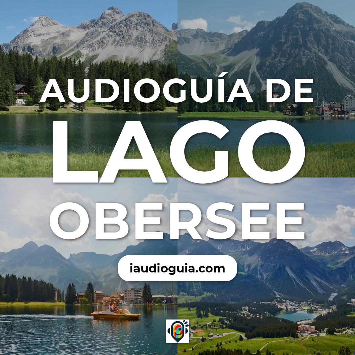Audioguía de Lago Obersee