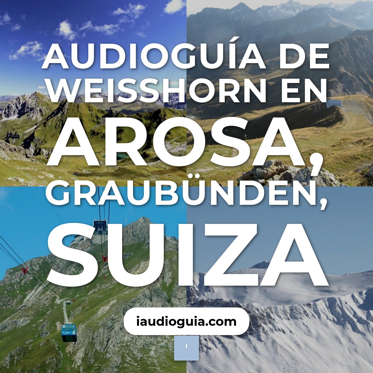 Audioguía de Weisshorn