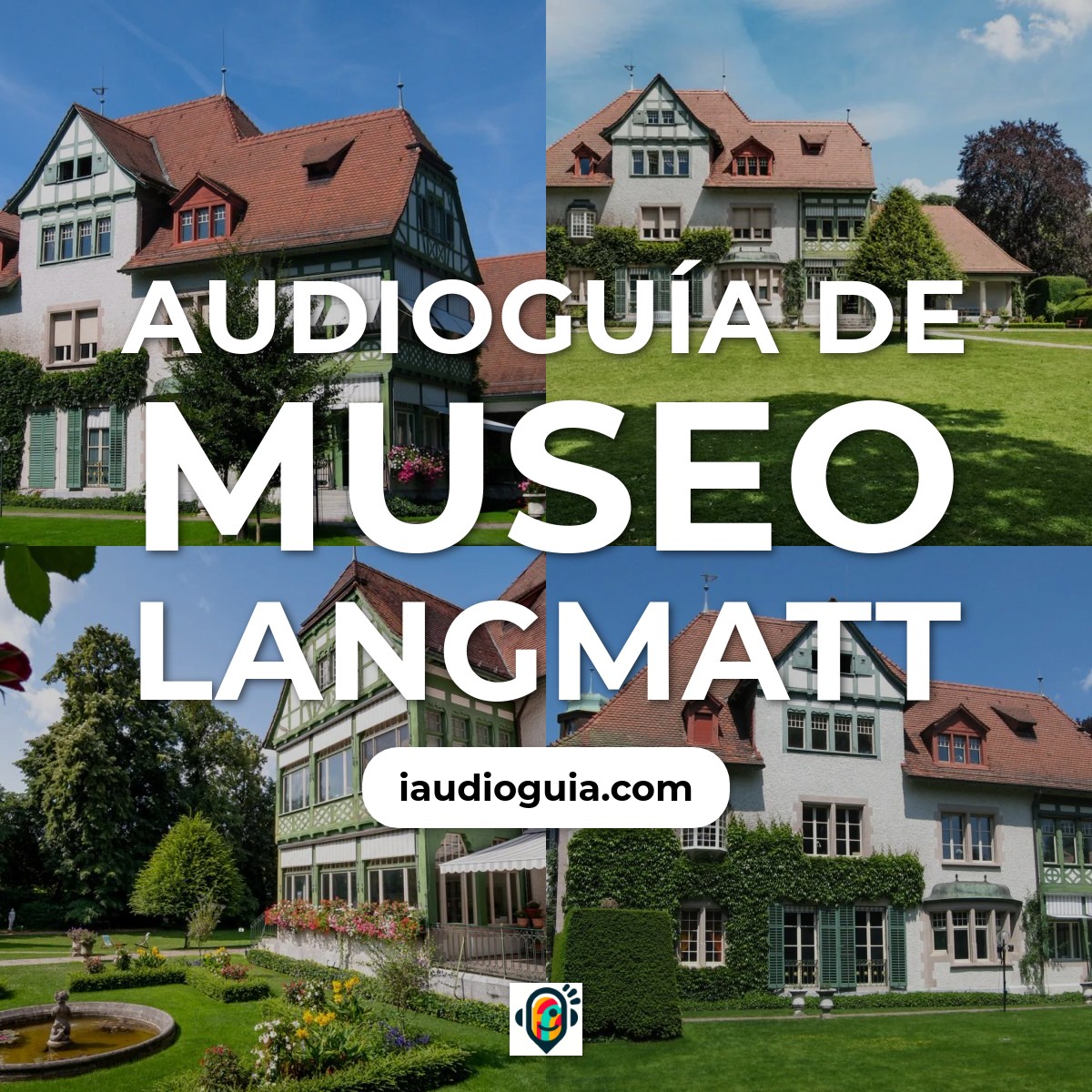 Audioguía de Langmatt Museum