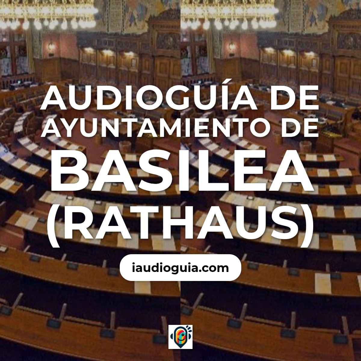 Audioguía de Ayuntamiento Basilea