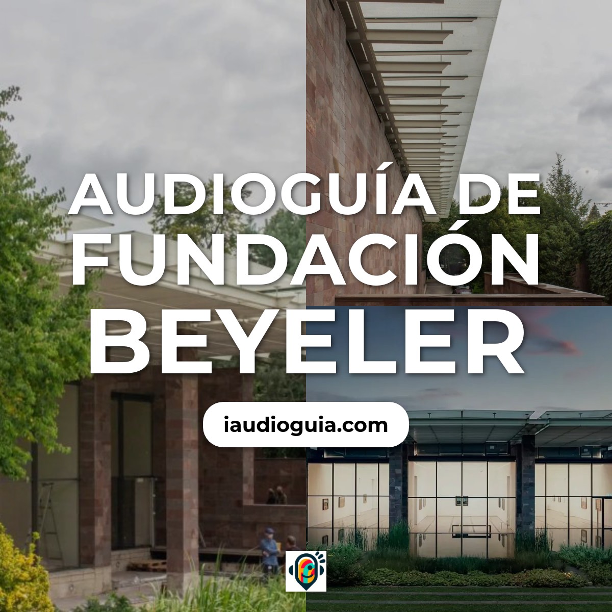 Audioguía de Fundacion Beyeler