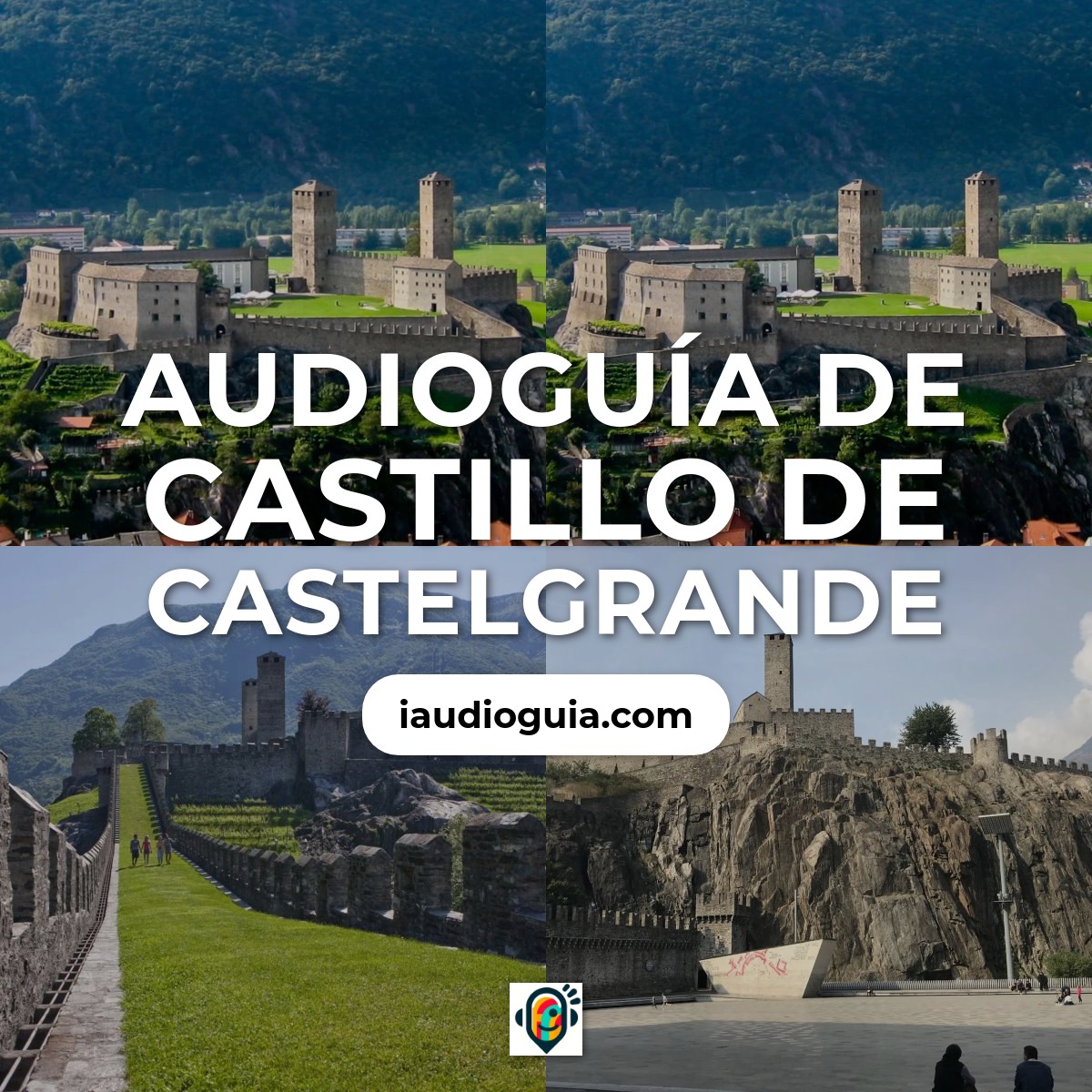 Audioguía de Castillo Castelgrande