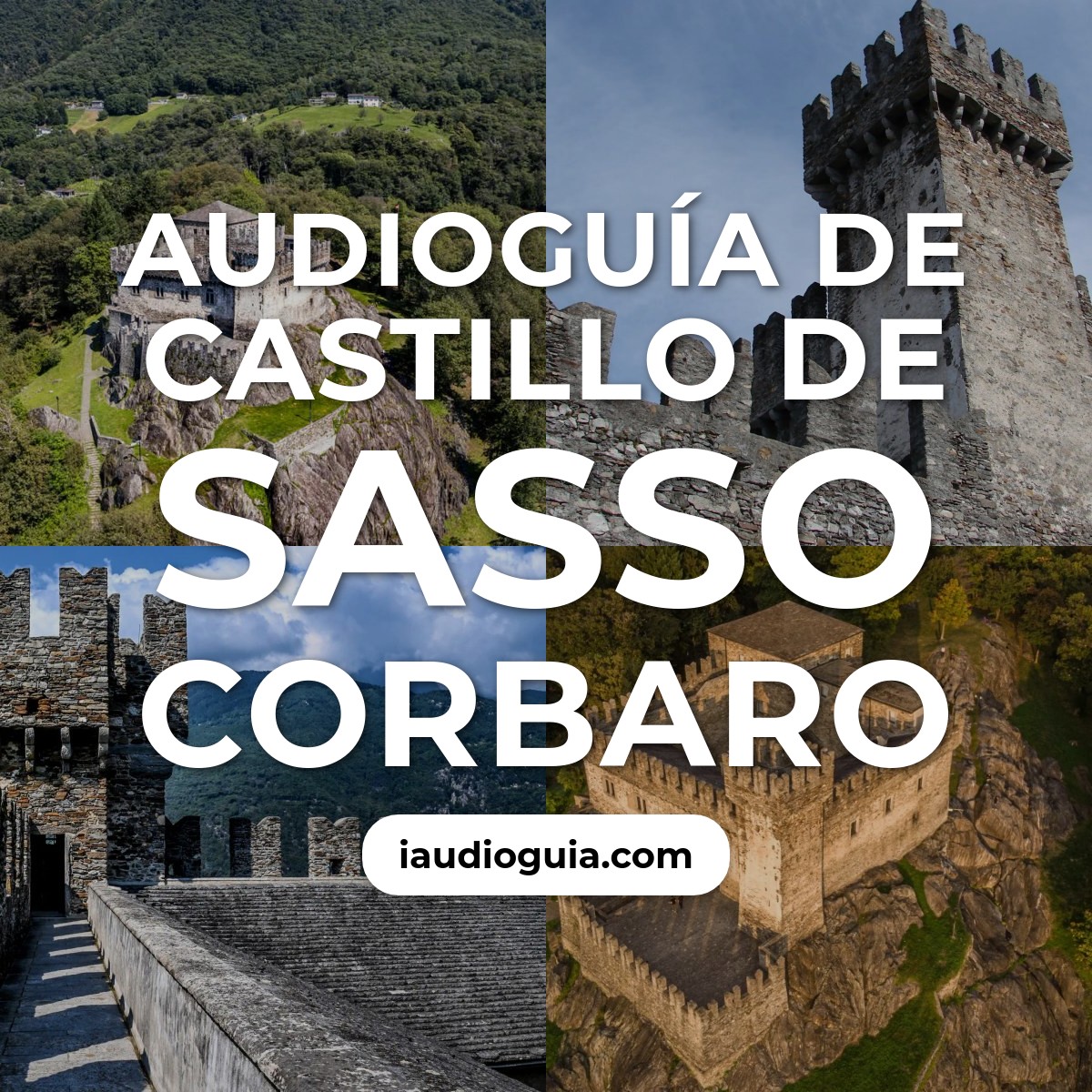 Audioguía de Castillo Sasso Corbaro