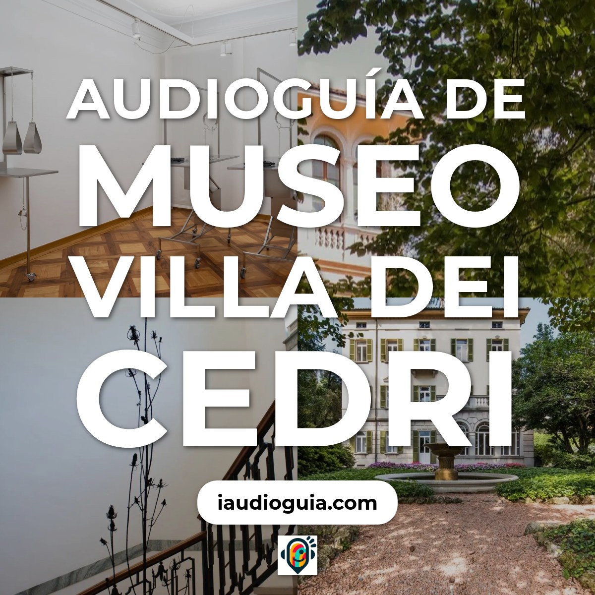 Audioguía de Museo Villa Dei Cedri