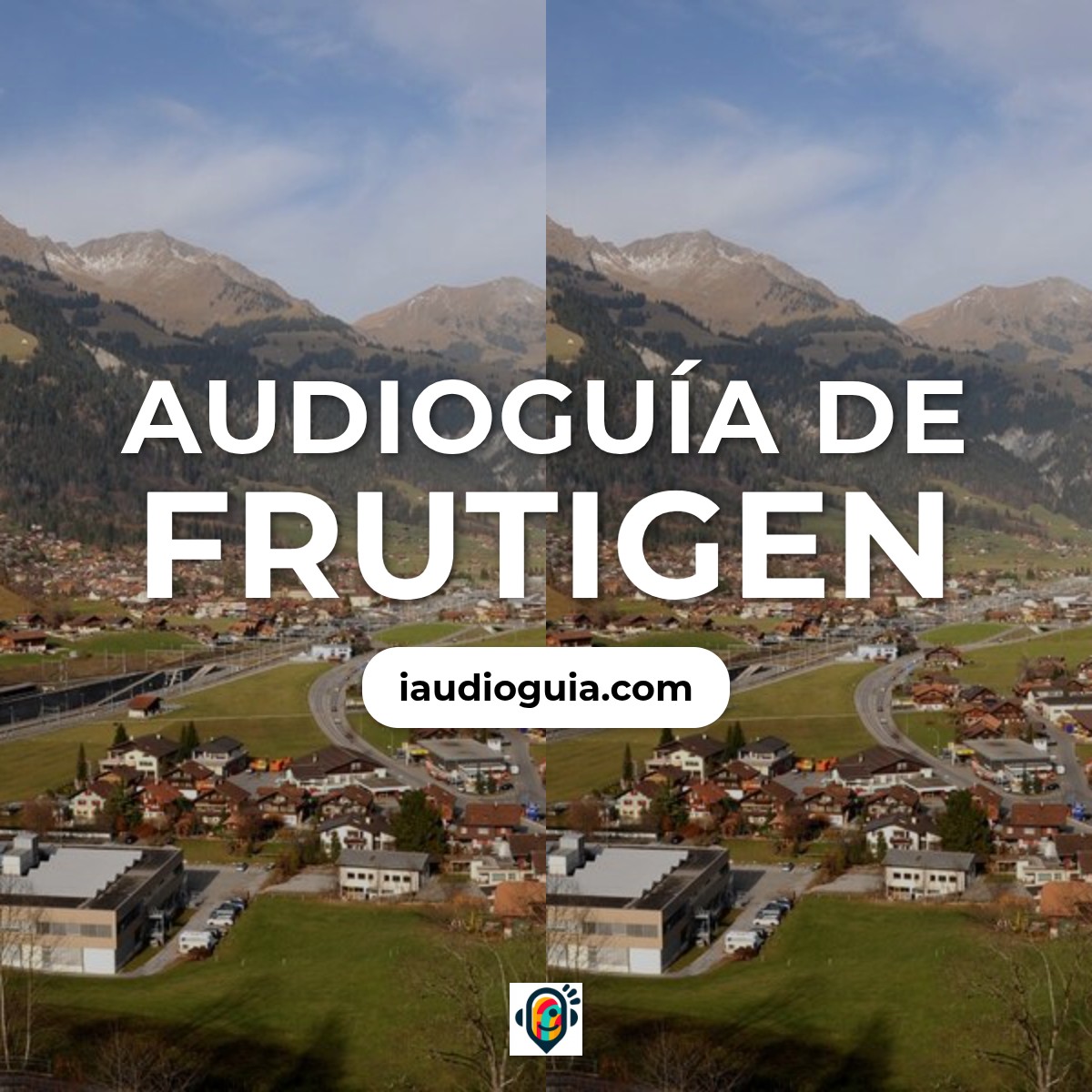 Audioguía de Frutigen