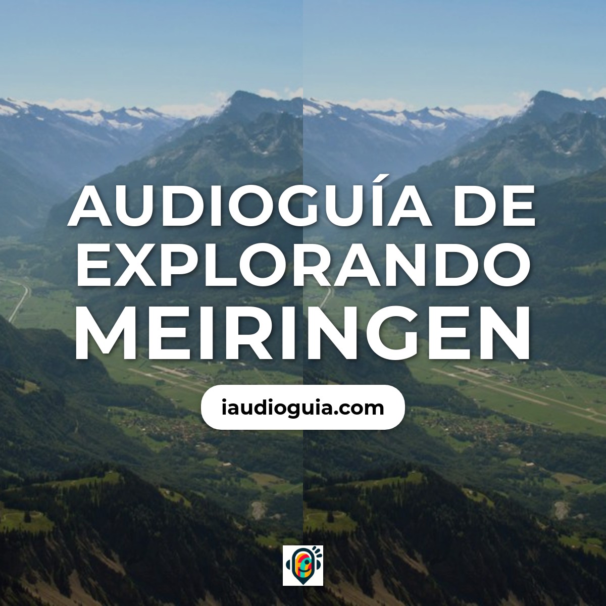 Audioguía de Meiringen
