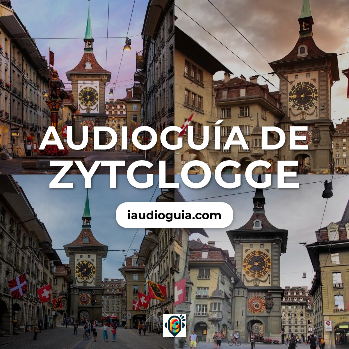 Audioguía de Zytglogge