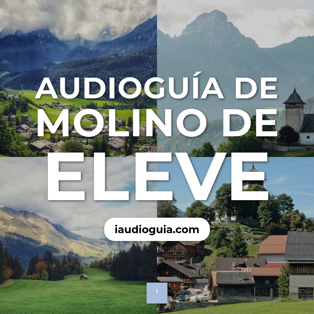 Audioguía de Molino Eleve