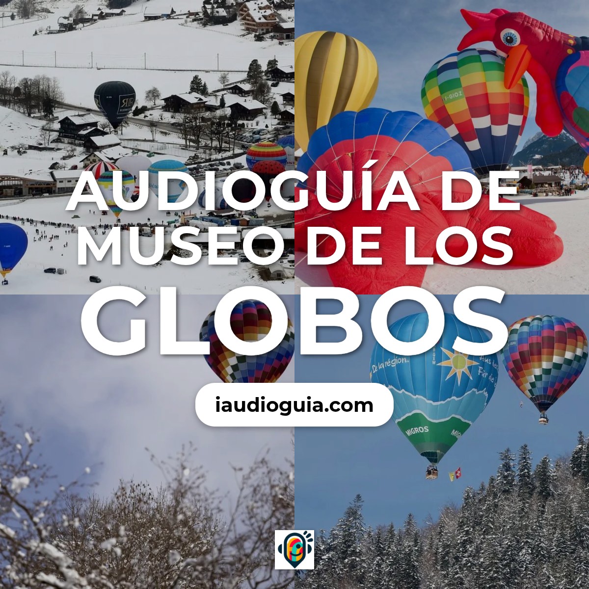 Audioguía de Museo Globos