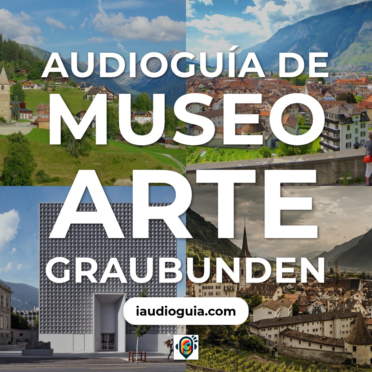 Audioguía de Museo Arte Graubunden
