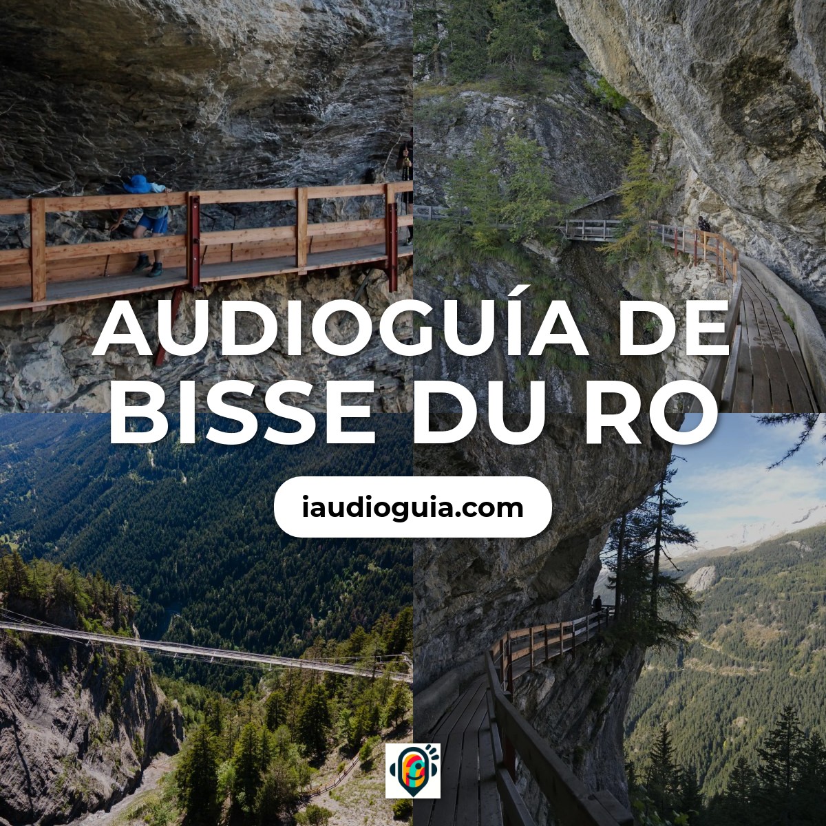 Audioguía de Bisse Du Ro