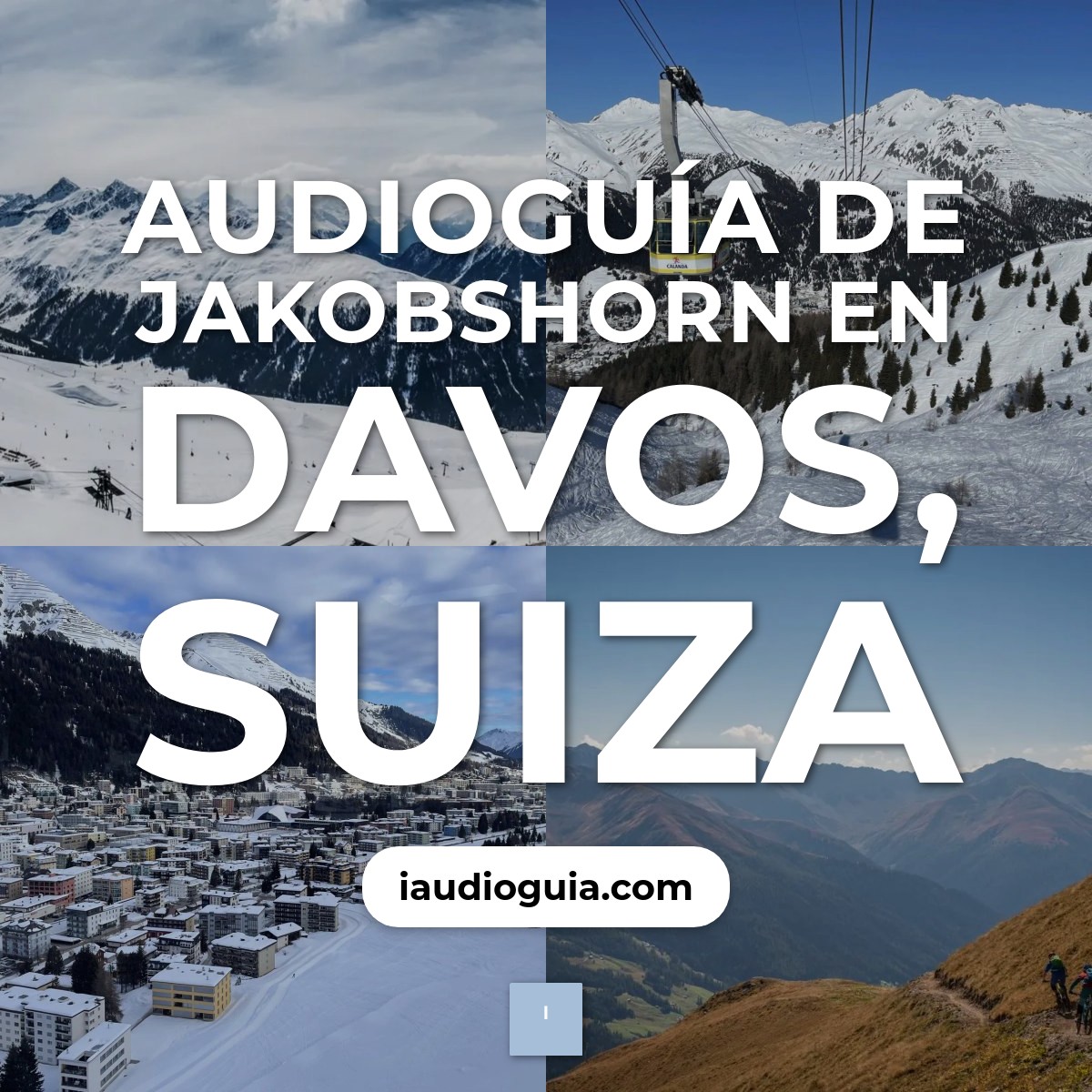 Audioguía de Jakobshorn