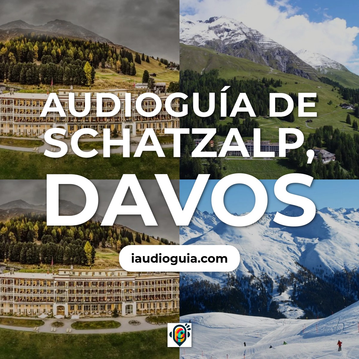 Audioguía de Schatzalp