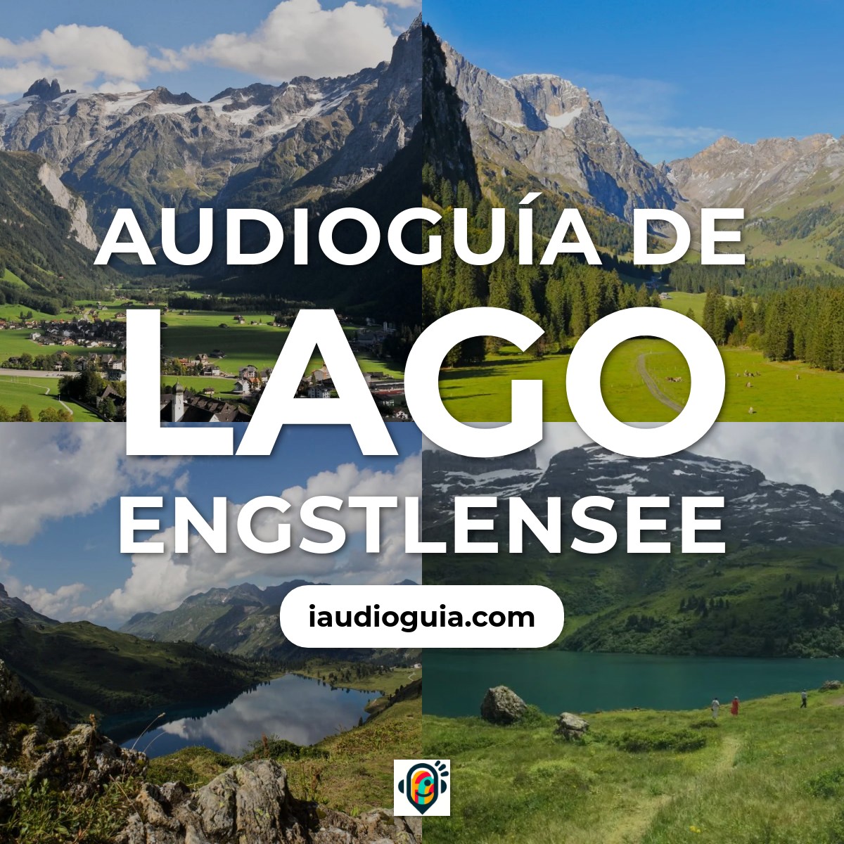 Audioguía de Engstlensee
