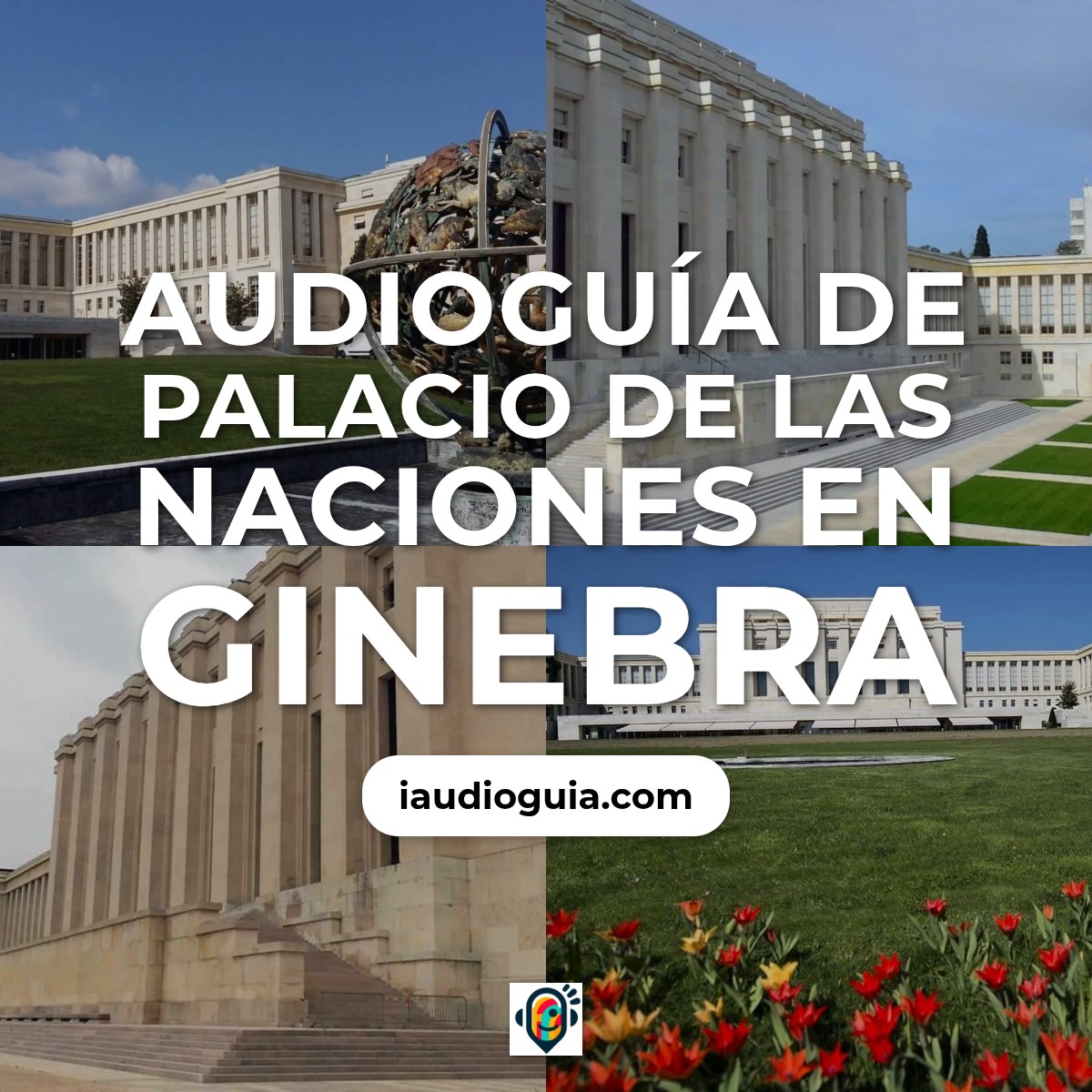 Audioguía de Palacio Naciones